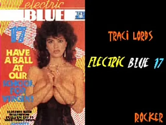 Electric Blue 17 - Traci Lords [English, Uncut]