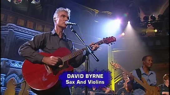 David Byrne — Sax And Violins • Live At Union Chapel