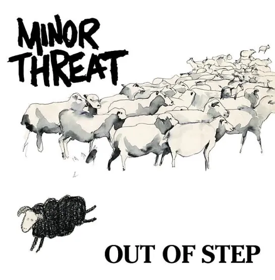 New Order - 01a. Out Of Step (Minor Threat - 1982 EP)