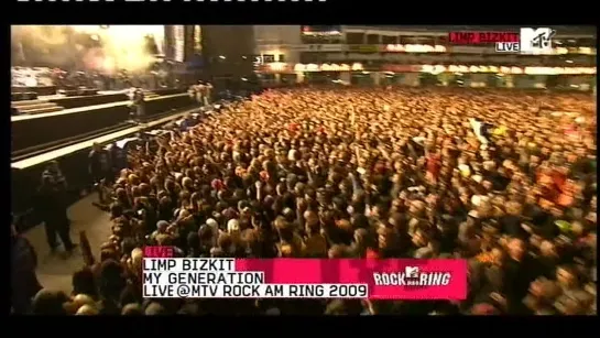 Limp Bizkit — My Generation • Live At Rock Am Ring 2009