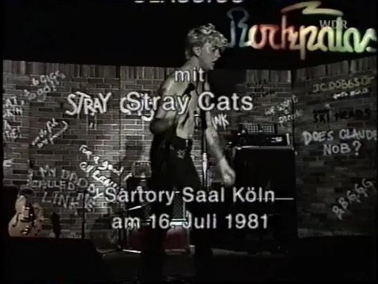 Stray Cats — Gonna Ball • 1981-07-16 - Sartory-Sale Koln - Germany