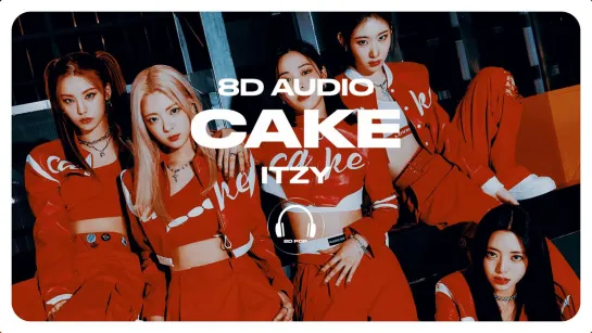 ITZY “CAKE”