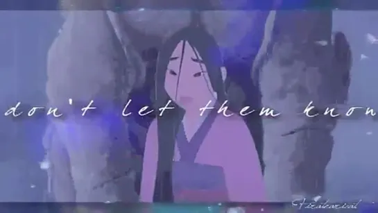 Let It Go ● [Mulan]