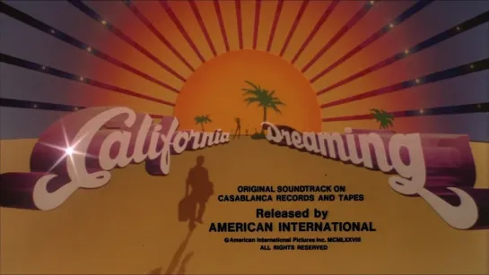 California Dreaming (1979) [trailer] Glynnis O'Connor, Seymour Cassel, Kirsten Baker, Tanya Roberts, Jim Van Patten