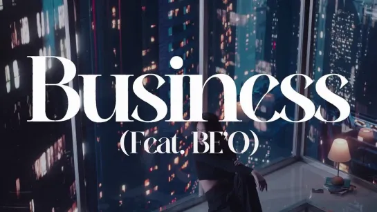 [TEASER] SOYOU - Business (Feat. BE'O)