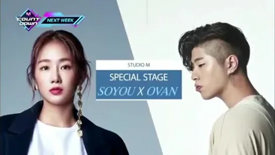 [TEASER] Soyou x Ovan - Special Stage @ Mnet ‘M!Countdown’