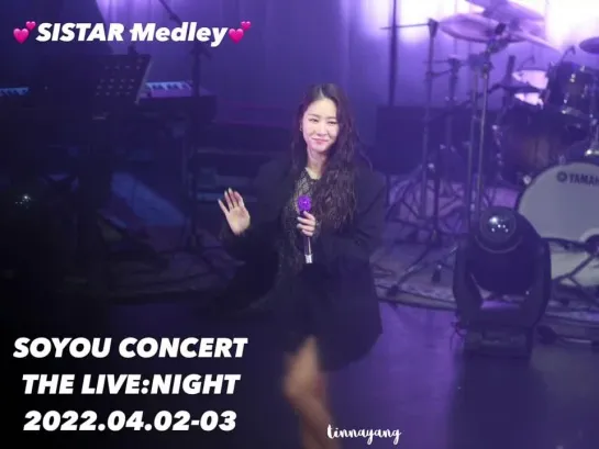 [THE LIVE : NIGHT] 220402 SOYOU - SISTAR Medley