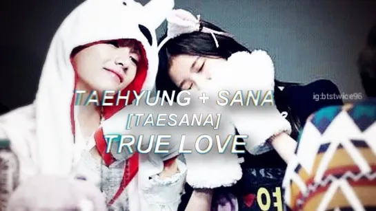 taesana — true love