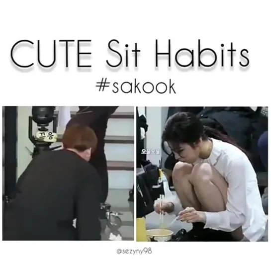 sakook — cute sit habits