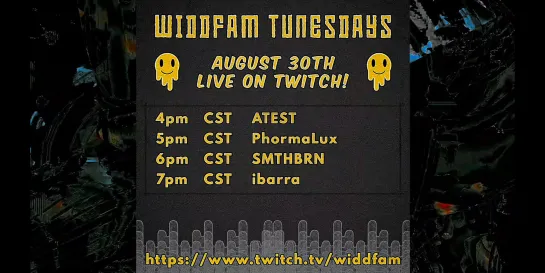 WiddFam TunesDay Episode 62 (Twitch live 30.08.2022): ATEST, Phormalux, SMTHBRN, ibarra