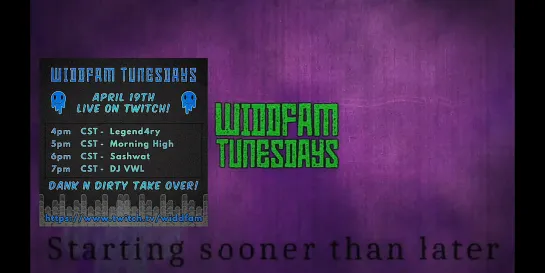 WiddFam Tunesdays Episode 43 - Dank n Dirty Takeover! (Twitch live 19.04.2022): Legend4ry, Morning High, Sashwat,  DJ VWL