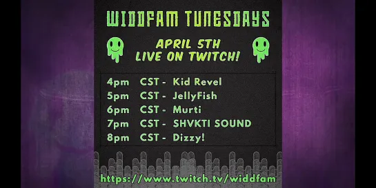 WiddFam TunesDay (Twitch live 05.04.2022): Kid Revel, Jellyfish, Murti, SHΛKTi SOUND, and Dizzy!