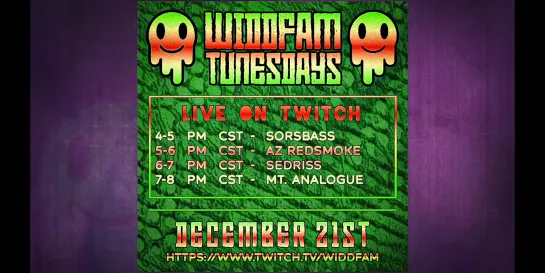 WiddFam Tunesday Episode 26 (Twitch live 21.12.2021): SorS, AZ Redsmoke, Sedriss, and Mt. Analogue