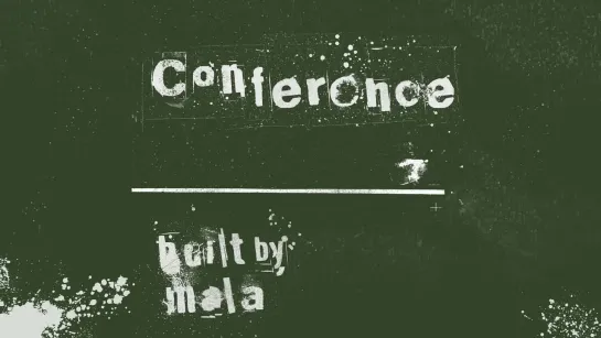 Mala - Conference