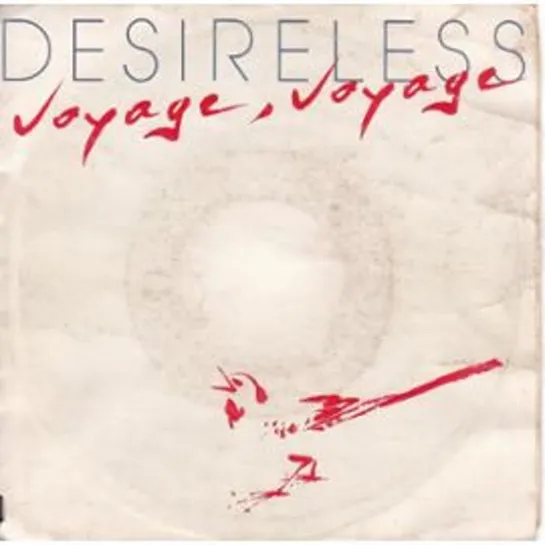 Desireless - Voyage Voyage. 1986