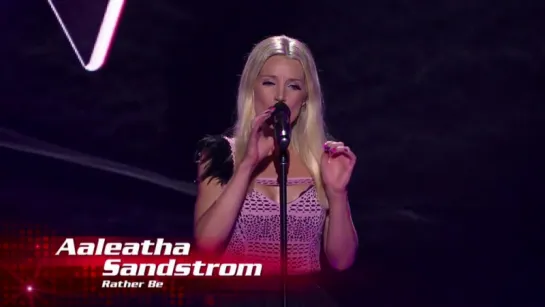 Aaleatha Sandstrom - Rather Be (The Voice Australia 2015)