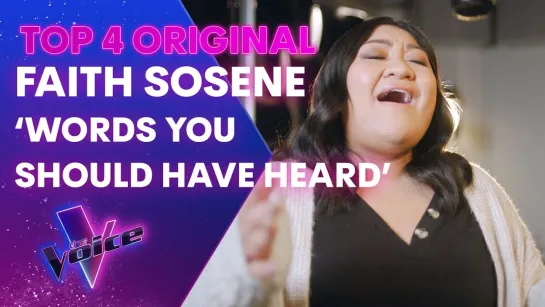 Final 4 Original Single: Faith Sosene - Words You Should Have Heard (The Voice Australia 2022)