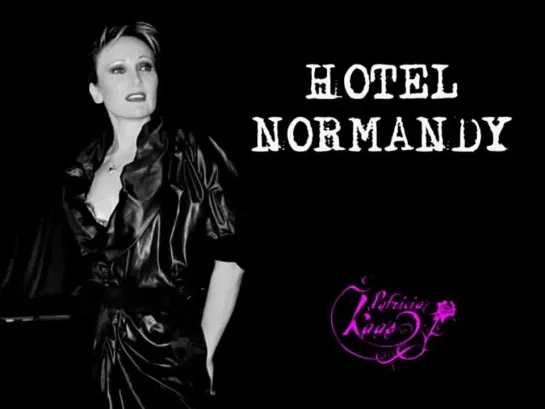 Patricia Kaas - Hotel Normandy