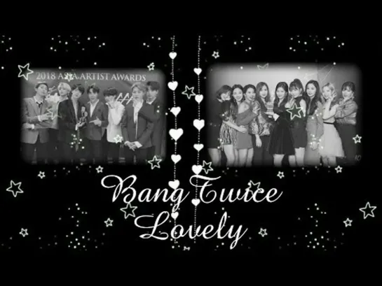 bangtwice — lovely