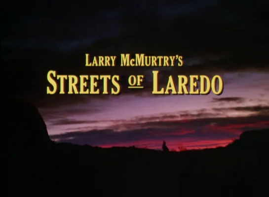 1. Улицы Ларедо / Streets of Laredo 1995