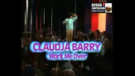 Claudja Barry - Work Me Over (С) (1983)