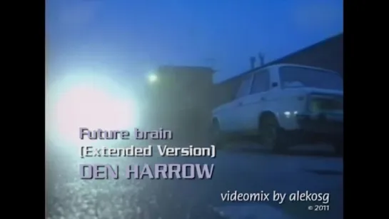 DEN HARROW - Future brain (С)(1985)