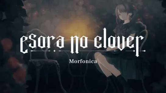 Morfonica – esora no clover