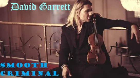 David Garrett Unlimited live Tour - Smooth Criminal album "Encore" 2008 cover Michael Jackson