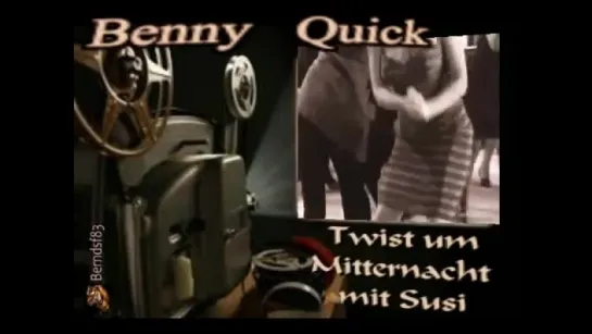 Benny Quick - Twist um Mitternacht mit Susi