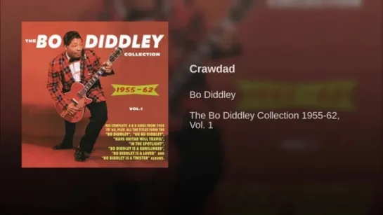 Bo Diddley - Crawdad