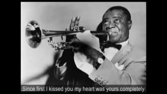 [HQ] Louis Armstrong - Kiss of Fire Lyrics