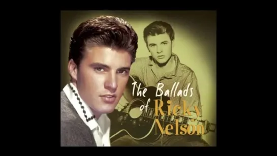 Ricky Nelson - Trying to Get to You