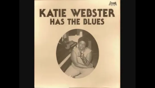 Katie Webster - Has The Blues (Full Album)HIGH  B  каждой  ноте , которую  она  поет  - ее  душа  !!!  КОРОЛЕВА  двух  Блюзовых