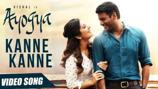 Kanne Kanne Full Video Song ¦ Ayogya ¦ Anirudh Ravichander ¦ Vishal, Raashi Khanna ¦ Sam CS