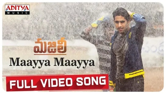 Maayya Maayya Full Video Song ¦¦ MAJILI Songs ¦¦ Naga Chaitanya, Samantha, Divyansha Kaushik