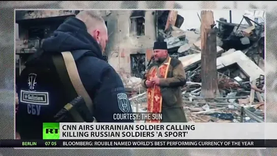 CNN BROADCASTS UKRAINIAN SOLDIER WHO SEES KILLING RUSSIANS AS A SPORT