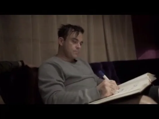 It must have been a real pleasure - Robbie Williams