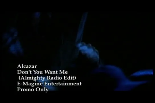 Alcazar - Don't You Want Me