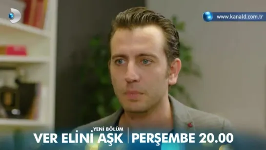 Ver Elini Aşk 7. Bölüm Fragmanı