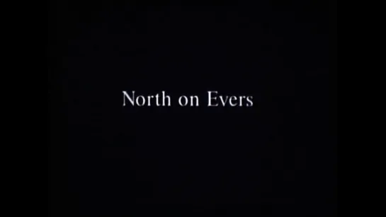 К северу от Эверса / North on Evers (1991) dir. James Benning