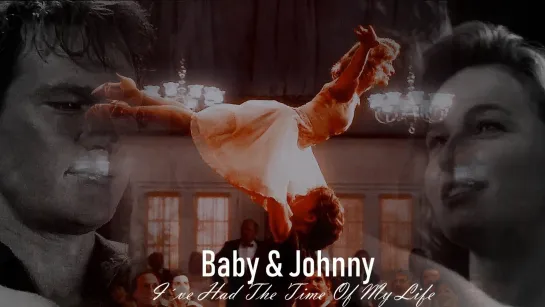 Грязные танцы / Dirty Dancing -  I´ve Had The Time Of My Life