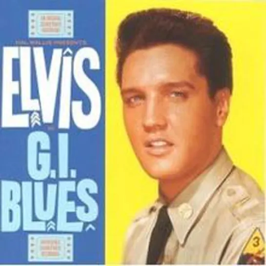 Elvis Presley - G.I. Blues / Doin' the Best I Can (Soundtrack G.I. Blues 1960)