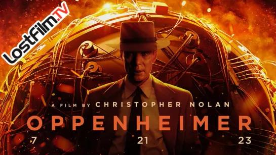 Оппенгеймер (2023) 1080p Перевод LostFilm | Oppenheimer