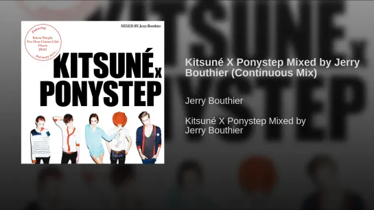 Kitsuné X Ponystep Mixed by Jerry Bouthier (Continuous Mix)