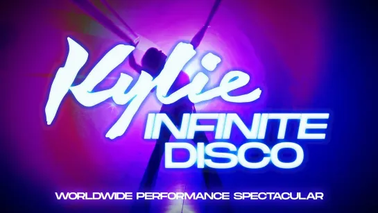 Kylie Minogue - INFINITE DISCO_ Worldwide Perfomance (2020)