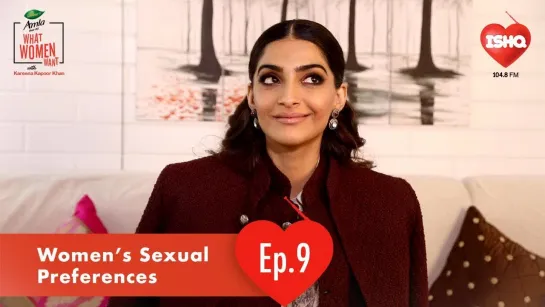 Sonam Kapoor  Kareena Kapoor Khan on Sexual Orientation - Dabur Amla What Women Want - 104.8 Ishq