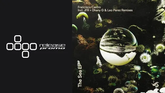 PREMIERE_ Francisco Castro - The Sea (Leo Perez  Dhany G ft. Gabycgl Remix) [Transensations]