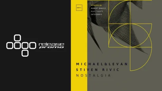 Michael  Levan and Stiven Rivic - Nostalgia (Plus Thirty Remix) [ICONYC]