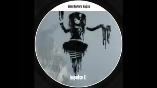 gura magish - impulse 11 (deep house)