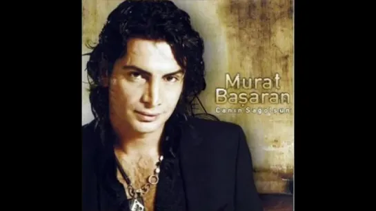 Uragan Muzik ★❤★ Murat Basaran - Canin Sagolsun 2008